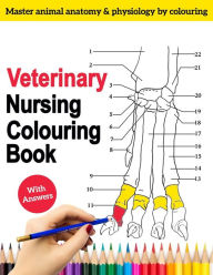 Title: Veterinary Nursing Colouring Book - Master Animal Anatomy and Physiology by Colouring: The Complete Veterinary Nursing Workbook and Colouring for Vet Tech, Adults and students. Contains Dog, Horse, Cats etc. - perfect Gifts, Author: Gandy Lewis