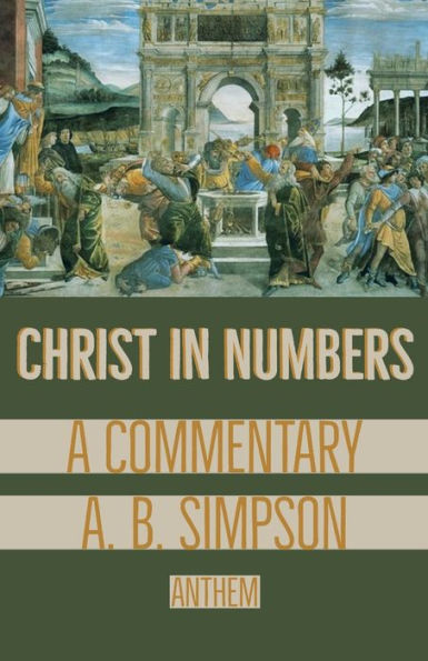 Christ in Numbers: A Commentary