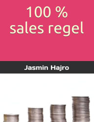 Title: 100 % sales regel, Author: Jasmin Hajro