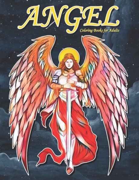 Angel Coloring Books for Adults: A Beautiful Angels Coloring Book for Adults