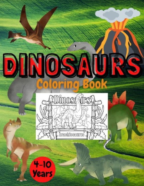 Dinosaurs Coloring Book: Dinosaurs Coloring Book for children from 4 to 10 years