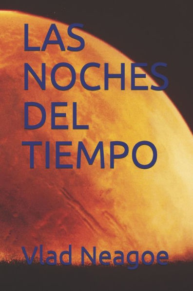 LAS NOCHES DEL TIEMPO