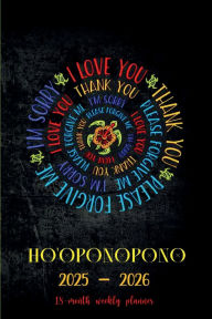 Title: Ho'oponopono - 18 Month PLANNER 2025-2026 Academic Agenda Calendar for College & High School Teacher: Daily Weekly Schedule July 2025-Dec 2026 Monthly Layout Organizer Contacts Password Pages Happy Student Office Supply, Author: Luxe Stationery