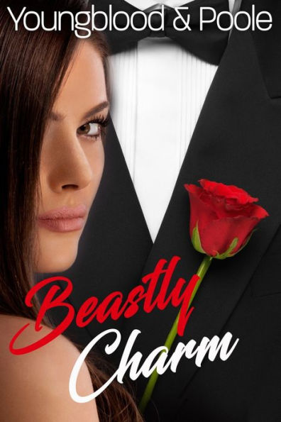 Beastly Charm: A Contemporary Fairytale Retelling of Beauty and the Beast
