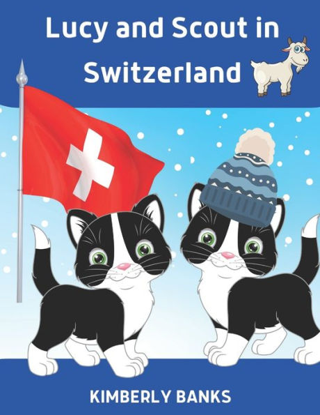 Lucy and Scout in Switzerland