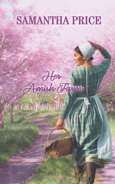 Her Amish Farm: Romance
