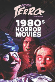 Title: Decades of Terror 2021: 1980s Horror Movies, Author: Steve Hutchison