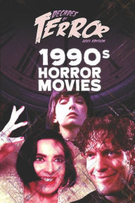 Title: Decades of Terror 2021: 1990s Horror Movies, Author: Steve Hutchison