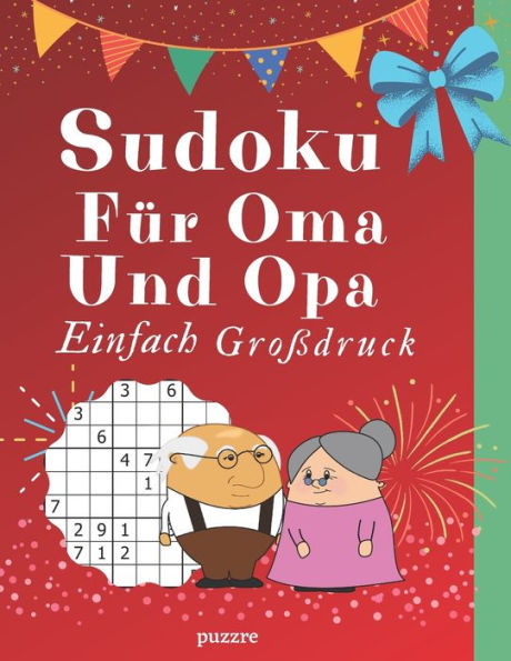 Sudoku Für Oma Und Opa Einfach Großdruck: Rätselbuch Logikspiele Für Senioren