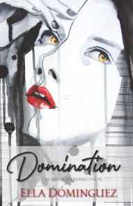 Title: Domination, Author: Ella Dominguez