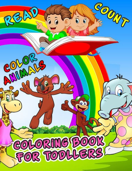 Read, Count & Color Animals: Coloring Book For Toddlers