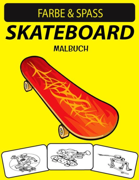 SKATEBOARD MALBUCH: Fantastisches Skateboard Malbuch für Erwachsene