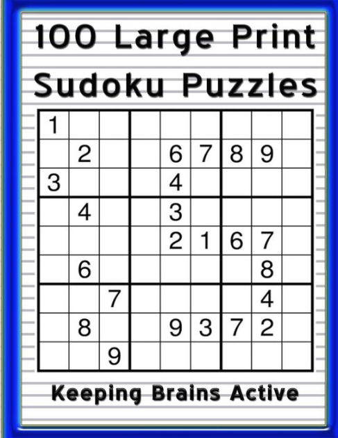 100 Large Print Sudoku Puzzles Keeping Brains Active: 100 Medium Level ...