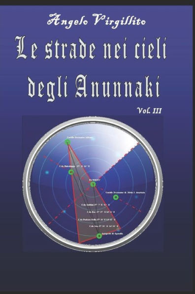 Le strade nei cieli degli Anunnaki