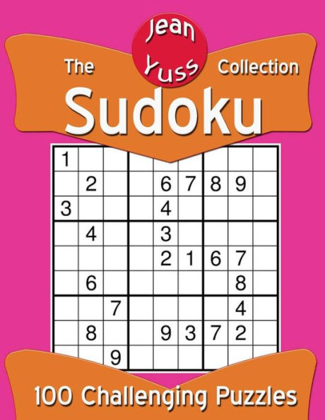The Sudoku Collection: 100 Large Print Hard Level Puzzles to Help Failing Minds and Keep Brains Active