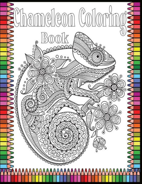 Chameleon Coloring Book: 50 Chameleon Stress-relief Coloring Book For Adult