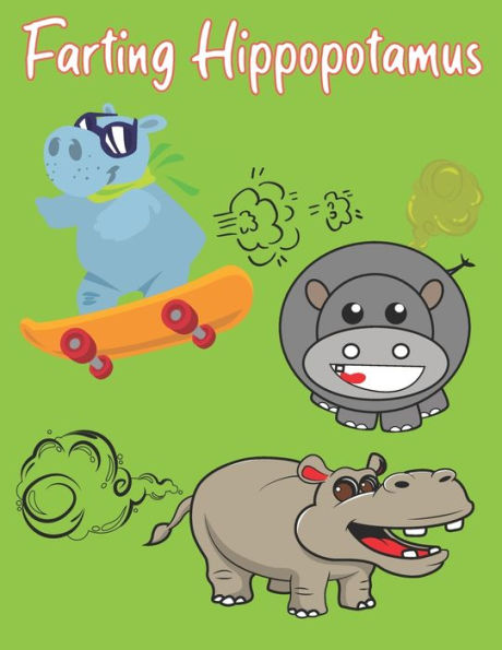 Farting Hippopotamus: Cute Hippos that Fart Coloring Book for Kids