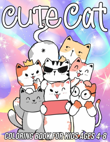 Cat Coloring Book for Kids Ages 4-8: Fun, Cute and Unique Coloring Pages for Girls and Boys with Beautiful Kitten Designs