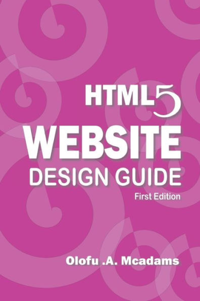 HTML5 Website Design Guide