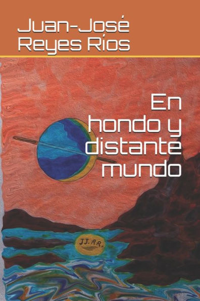 En hondo y distante mundo