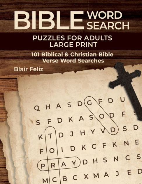 Bible Word Search Puzzles for Adults Large Print: 101 Biblical ...