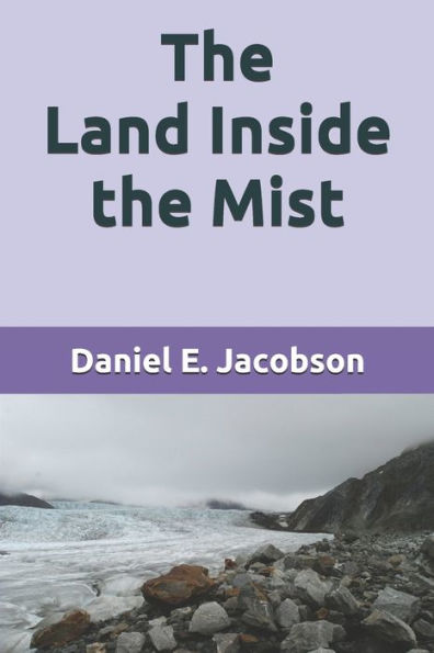 The Land Inside the Mist