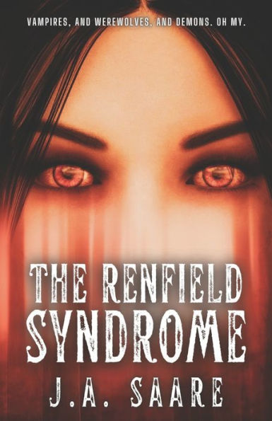 The Renfield Syndrome By Ja Saare Paperback Barnes And Noble®