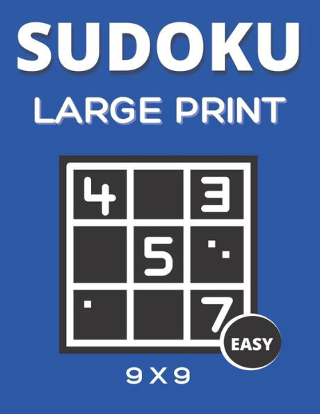 Sudoku Large Print: 120 Large Print Sudoku Puzzles with Solutions - Puzzle Book for Adults and Seniors