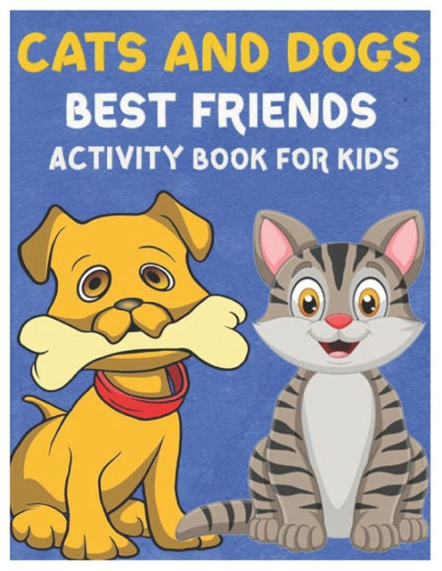 CATS AND DOGS BEST FRIENDS ACTIVITY BOOK FOR KIDS: Gorgeous Stocking ...