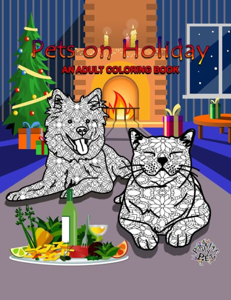 Pets on Holiday: Adult Coloring Book