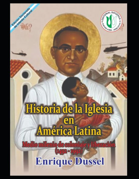 Historia de la Iglesia en América Latina: Medio milenio de coloniaje y liberación (1492-1992)