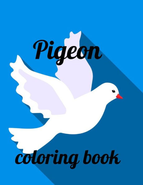Pigeon coloring book: A Coloring Book of 35 Unique Stress Relief pigeon Coloring Book Designs Paperback