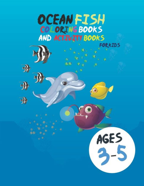 Ocean Fish coloring books and Activity Books for kids Ages 3-5: Amazing ...