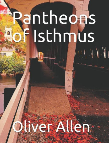 Pantheons of Isthmus