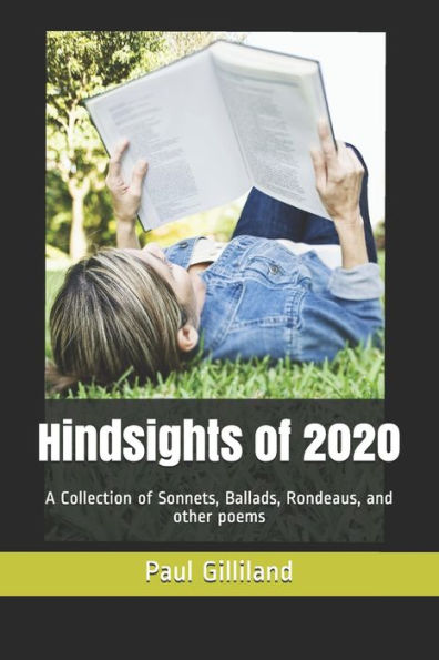 Hindsights of 2020: A Collection of Sonnets, Ballads, Rondeaus, and other poems