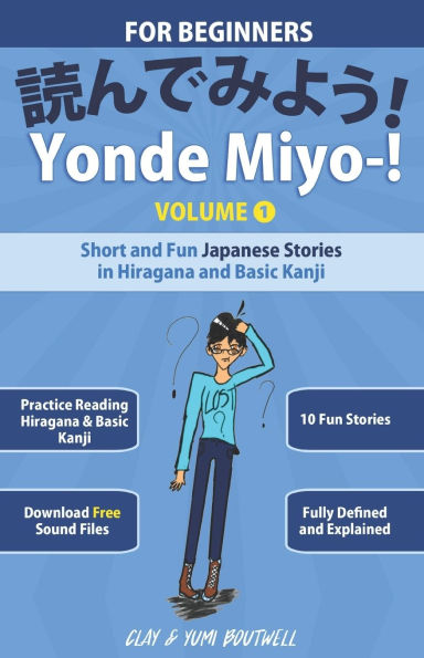 Yonde Miyo-!: Short and Fun Japanese Stories Hiragana Basic Kanji