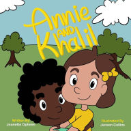 Title: Annie and Khalil, Author: Jeanette Opheim