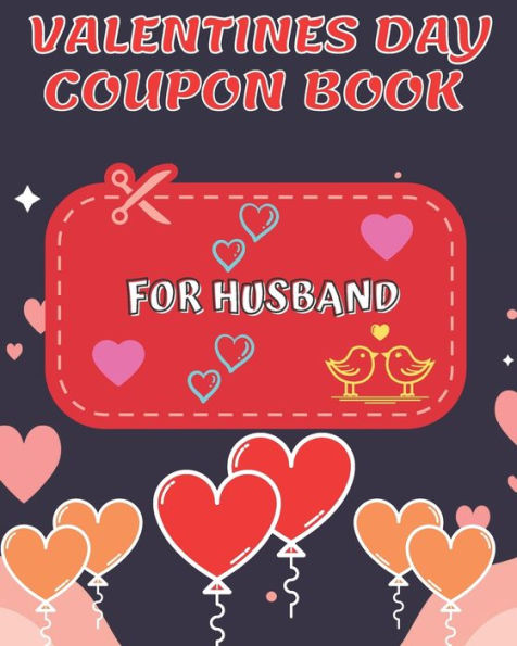 Valentines Day Coupon Book For Husband: This Stylish Coupon Book Has Sweet & Romantic Vouchers For Husband