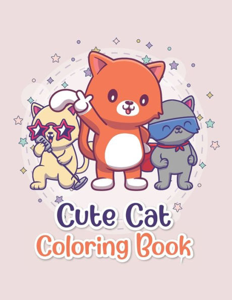 Cute Cat Coloring Book: For Kids Ages 4-8 (US Edition)