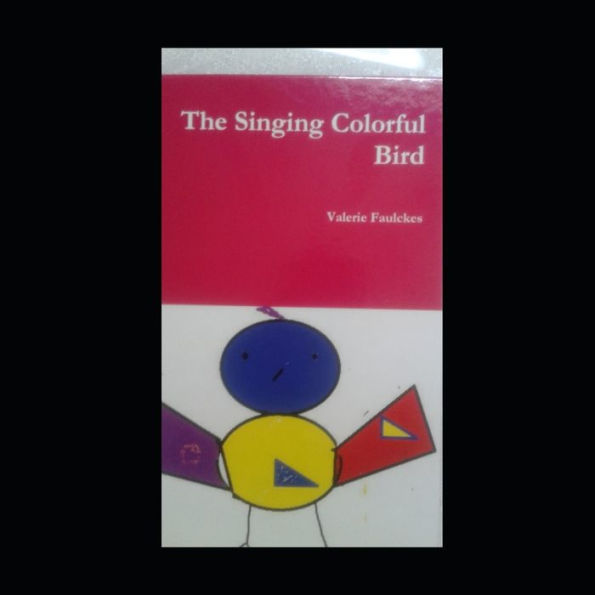 The Singing Colorful Bird