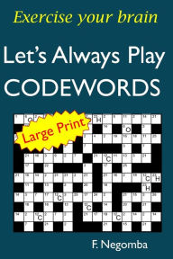 Title: Let's Always Play CODEWORDS, Author: F Negomba
