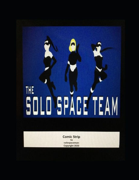 The Solo Space Team Comic Strip