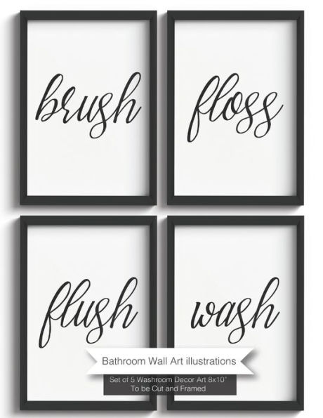 Bathroom Wall Art illustrations: Set of 5 Washroom Decor Art 8x10"- Flush, Floss, Brush, Wash - To be cut out of the book and framed