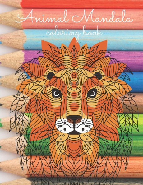 Animal Mandala Coloring Book: Stress Relaxation Animals Design