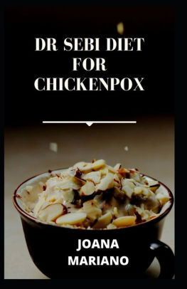 Dr Sebi Diet For Chickenpox By Joana Mariano Paperback Barnes Noble