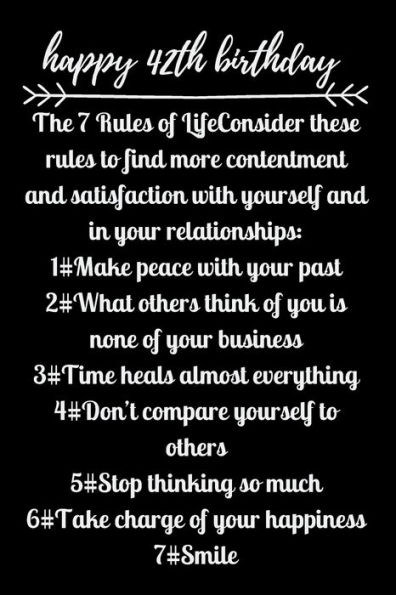 happy42th birthday The 7 Rules of Life