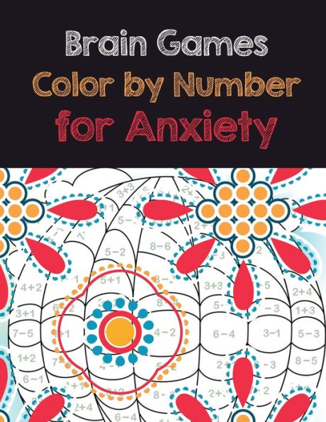 Brain Games Color by Number for Anxiety: Adult Coloring Book by Number for Anxiety Relief, Scripture Coloring Book for Adults & Teens Beginners, Books for Adults Relaxation Large Print