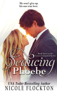 Title: Seducing Phoebe, Author: Nicole Flockton