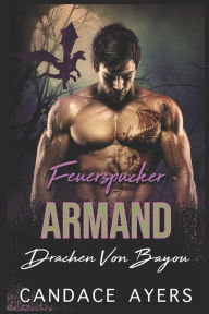 Title: Feuerspucker Armand, Author: Candace Ayers