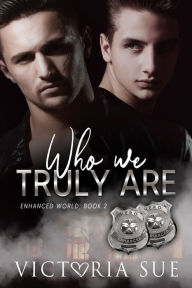 Title: Who We Truly Are, Author: Victoria Sue